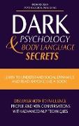 DARK PSYCHOLOGY & BODY LANGUAGE SECRETS