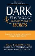 DARK PSYCHOLOGY AND MANIPULATION SECRETS