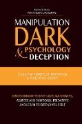 MANIPULATION, DARK PSYCHOLOGY & DECEPTION