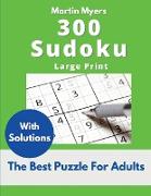 300 Sudoku: The Best Puzzle For Adults