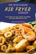 The Pescatarian Air Fryer Cookbook