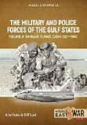 The Military and Police Forces of the Gulf States Volume 3