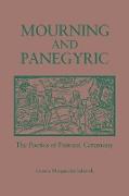 Mourning and Panegyric