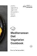 Mediterranean Diet - Vegetarian Cookbook: Healthy Vegetable And Vegetarian Recipes for a Healthy Lifestyle