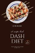 Dash Diet - Poultry and Meat: 50 Healthy Poultry And Meat Recipes For Lowering Blood Pressure!