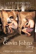 The Gavin Johns Story