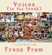 Voices (In The Trash): A Picture Poetry Book