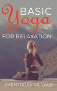 Basic Yoga for Relaxation