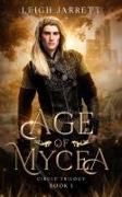 Age of Mycea: Book 1