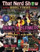 THAT NERD SHOW WEEKLY NEWS: ANIME FOR BE