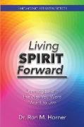 Living Spirit Forward