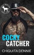 Cocky Catcher