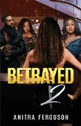 Betrayed II