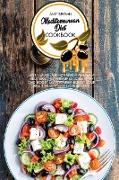 Mediterranean Diet Cookbook: Best Cookbook for Quick and Easy Mediterranean Recipes to Burn Fat and Boost Metabolism. Boost Your Brain Health and L