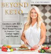 Beyond Keto