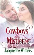 Cowboys and Mistletoe