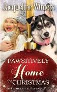 Pawsitively Home for Christmas: A Small Town Taggert Family Romance