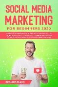 Social Media Marketing for Beginners 2020