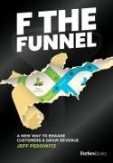 F the Funnel