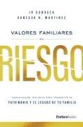 Valores Familiares En Riesgo