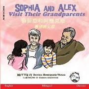 Sophia and Alex Visit Their Grandparents: &#34311,&#33778,&#20126,&#21644,&#38463,&#27511,&#20811,&#26031,&#30475,&#26395,&#31062,&#29238,&#27597
