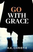 Go With Grace