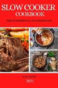 SLOW COOKER COOKBOOK 2021