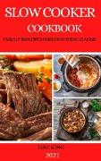 SLOW COOKER COOKBOOK 2021