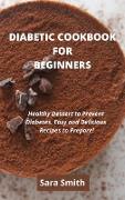DIABETIC COOKBOOK FOR BEGINNERS