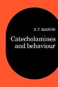 Catecholamines and Behavior