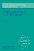 Elliptic Structures on 3-Manifolds