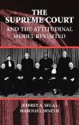 The Supreme Court and the Attitudinal Model Revisited