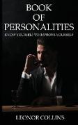 Book of Personalities Know Yourself to Improve Yourself