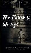 The Power To Change