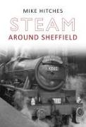 Steam Around Sheffield