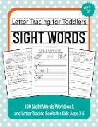 Letter Tracing for Toddlers - 100 Sight Words Workbook and Letter Tracing Books for Kids Ages 3-5
