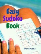 Easy Sudoku Book: Sudoku Brain Game Puzzle Book