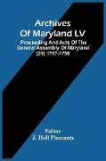 Archives Of Maryland LV , Proceeding And Acts Of The General Assembly Of Maryland (25) 1757-1758