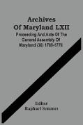 Archives Of Maryland LXII , Proceeding And Acts Of The General Assembly Of Maryland (30) 1769-1770