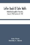 Letter Book Of John Watts