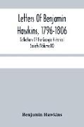 Letters Of Benjamin Hawkins, 1796-1806, Collections Of The Georgia Historical Society (Volume Ix)