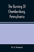 The Burning Of Chambersburg, Pennsylvania