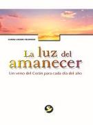 La Luz del Amanecer: Un Verso del Corán Para Cada Día del Año