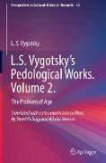 L.S. Vygotsky¿s Pedological Works. Volume 2