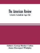 The American Review, To Stand By The Constitution August 1852