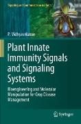 Plant Innate Immunity Signals and Signaling Systems