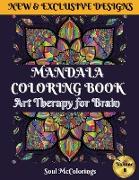 Mandala Coloring Book: Art Therapy for Brain. Volume II 50 Unique Mandalas to Color for Relaxation and Stress Relief