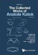 Collected Works of Anatole Katok, The: Volume I