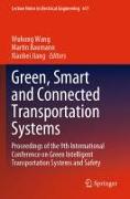 Green, Smart and Connected Transportation Systems: Proceedings of the 9th International Conference on Green Intelligent Transportation Systems and Saf
