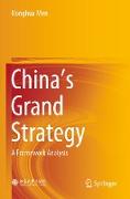 China's Grand Strategy: A Framework Analysis